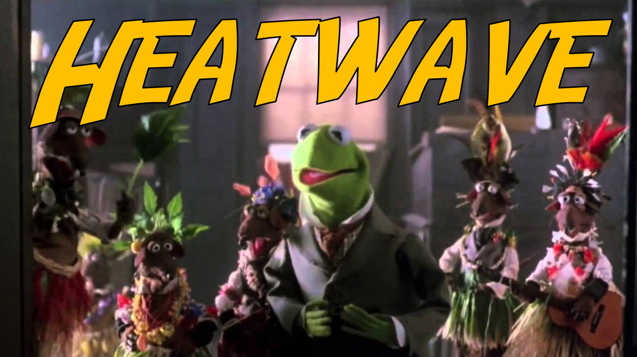 Heat Wave